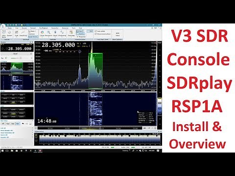 SDR Console V3 Install Setup And Overview on SDRplay RSP1A