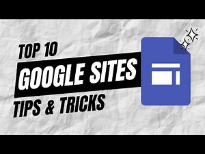 Top 10 Google Sites Tricks You MUST Know | Tips and Tricks
