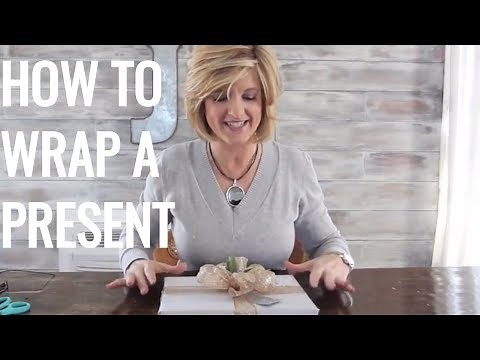 How to Wrap a Present
