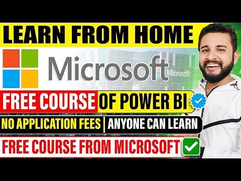 MICROSOFT POWER BI FREE COURSE | ZERO APPLICATION FEE | FULL GUIDED COURSE | FREE FROM MICROSOFT