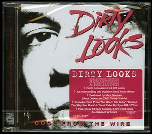 Dirty Looks - Cool From The Wire