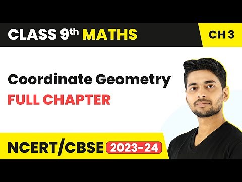 Coordinate Geometry - Full Chapter Revision | Class 9 Maths