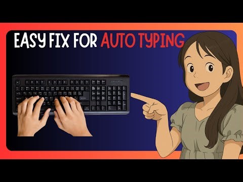 EASY FIX For Keyboard Auto Typing Issues In Your Windows 11