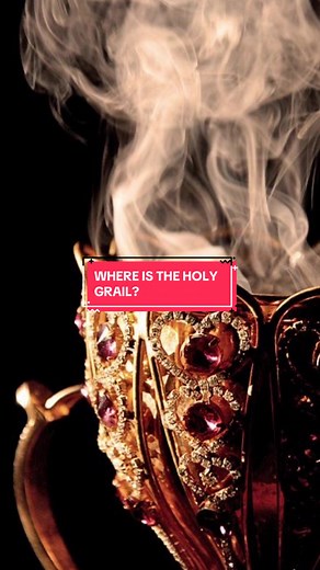 The Legend of the Holy Grail Explained