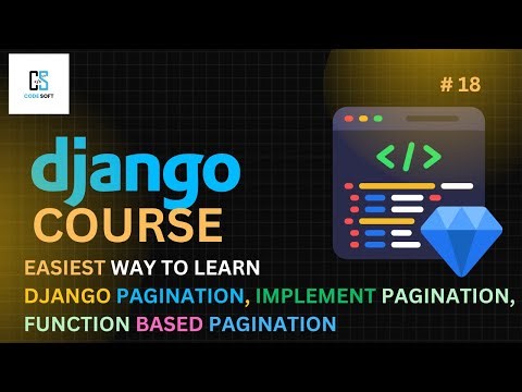 Django Course Part 18, Django Pagination, Implement Function Based Paginations.