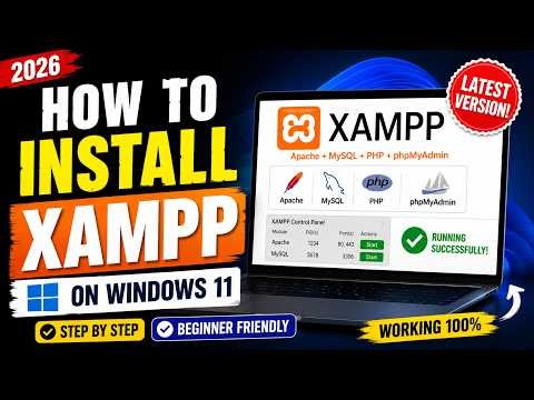 How to Install XAMPP on Windows 11 2026 Updated Step by Step Beginner Guide