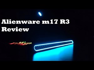 Alienware m17 R3 - Review