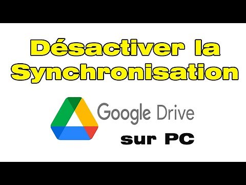 Comment supprimer synchronisation Google Drive sur PC Windows 10