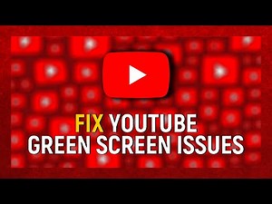 How To Fix YouTube Green Screen Issues | CHROME - FIREFOX - EDGE