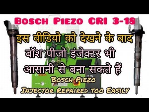 bosch piezoelectric diesel injector | Piezo injector repair | Bosch Piezo Injector Repair Procedure