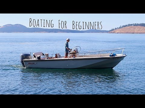 Boating For Beginners - How to drive a boat - Quick and Easy