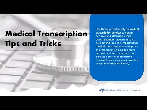 Medical Transcription Tips and Tricks