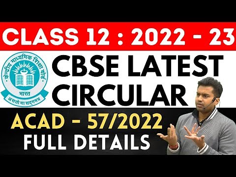 Class 12 : 2022-23 ये क्या हो गया ? 😲 | Latest CBSE Circular (Assessment & Evaluation) Full Details