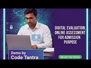 Demo by Code Tantra for Digital Evaluation, Online Assessment for Admission Purpose