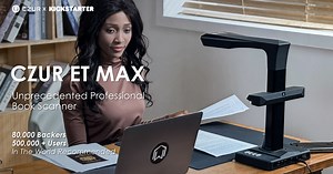ET MAX- Unprecedented Professional Book Scanner by CZUR - B.L. - Indiegogo