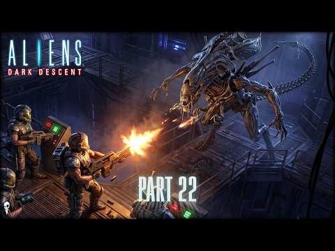 A WALL Of Turrets, and A Queen // Aliens: Dark Descent // Nightmare Mode // Part 22