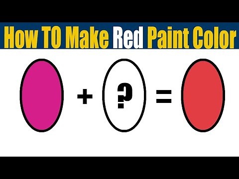 How To Make Red Color - What Color Mixing To Make Red
