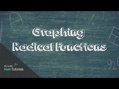 Graphing Radical Functions