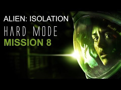 Alien: Isolation Mission 8 Walkthrough Gameplay No Commentary | 2025