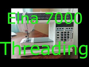 Elna 7000 Threading