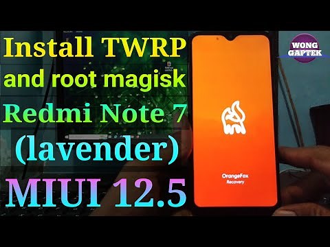 Install Twrp Redmi Note 7 (lavender) MIUI 12.5 || Root Redmi Note 7