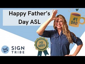 ASL Happy Father's Day | Learn How to Sign Tutorial | Holiday Sign Tribe Academy