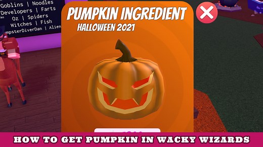 How to get the Pumpkin in Wacky Wizards - Try Hard Guides
