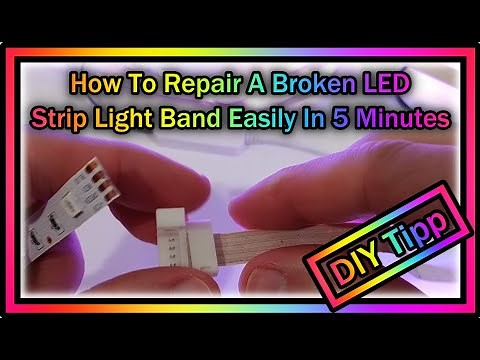 How To Repair A Broken LED Strip Light Band Easily In 5 Minutes?