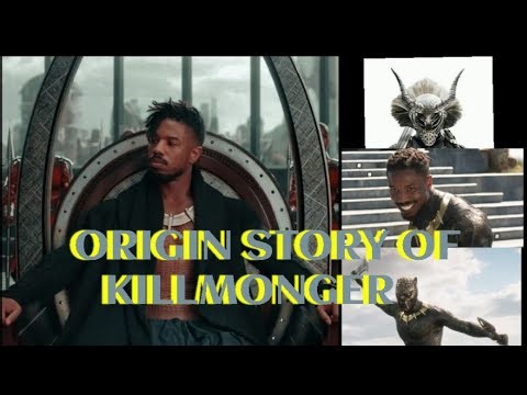 ORIGIN STORY OF Killmonger