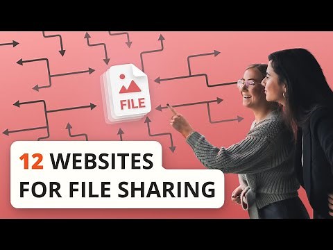12 Best Websites for File Sharing in 2022