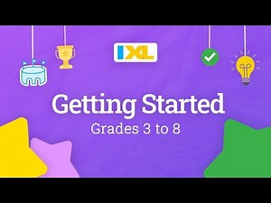 IXL for students: Getting started for grades 3 to 8