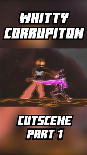 [FNF] Whitty Corrupted Cutscene