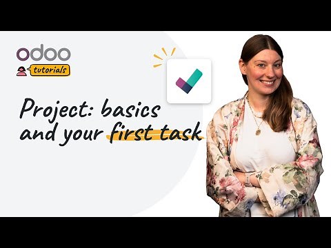 Project basics and your first task | Odoo Project