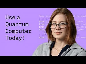You Can Actually Use A Quantum Computer Right Now | Series Trailer