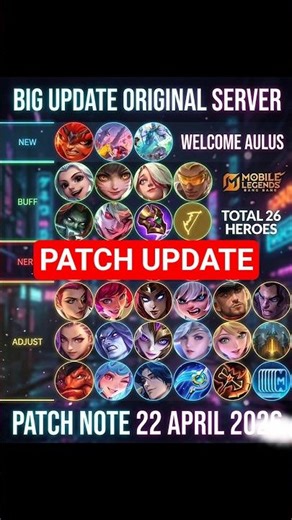 MLBB BIG UPDATE! Patch Notes 22 April 2026 🔥 Buffs, Nerfs & New Hero Aulus!
