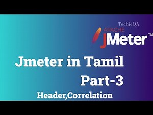 Jmeter in Tamil - Part 3 | API, Headers, Correlations | Performance testing in tamil
