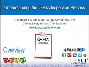 Learn About the OSHA Inspection Process FAST!