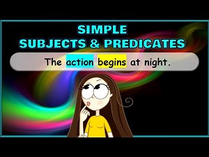 SIMPLE SUBJECT AND SIMPLE PREDICATE QUIZ | Subjects and Predicates