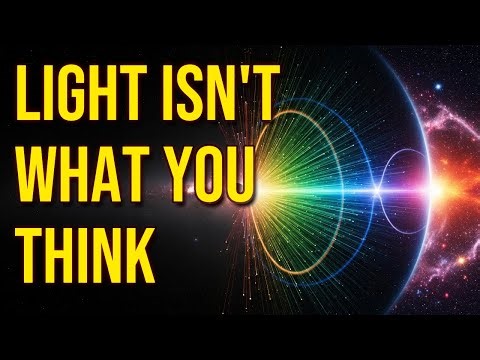 The Hidden Universe: How Light Really Works