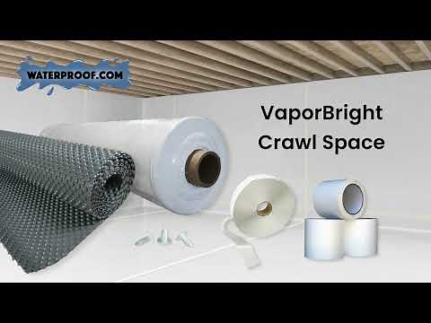 VaporBright Crawl Space Encapsulation Installation Guide