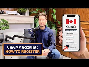 How to create your CRA Account | Step-by-Step for Newcomers in Canada