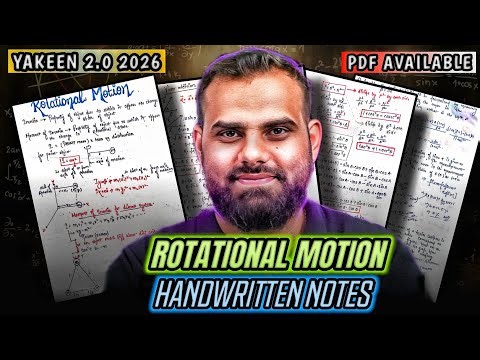 Rotational motion handwritten notes | Yakeen 2.0 2026 | MR Sir | PW | Neet 2026 |