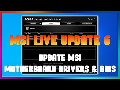 How to update your MSI motherboard BIOS and drivers using MSI live update 6