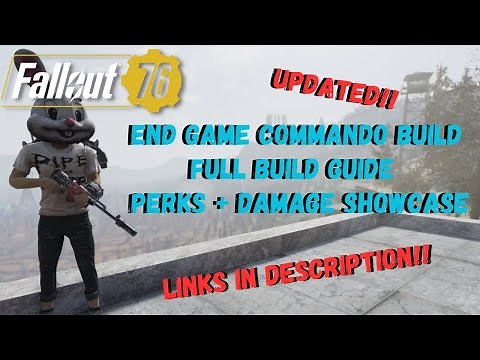 Fallout 76: Bloodied Commando: End Game Build Guide | 2023