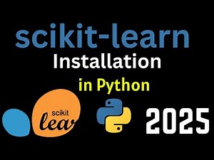 Install scikit-learn on Python [2025] | Install Scikit-learn in Python | Machine Learning Framework