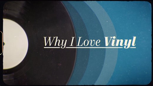 Why I Love Vinyl