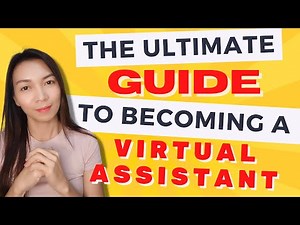 Virtual Assistant Guide from Start to Finish. All you need to know!