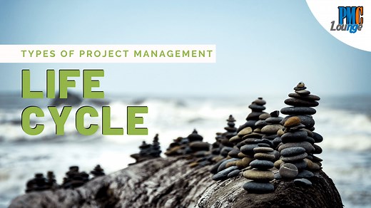 Types of Project Management Life Cycle | PMCLounge.com