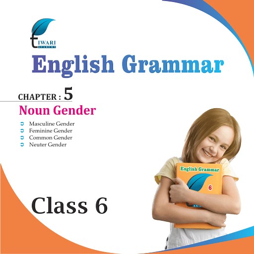 Class 6 English Grammar Chapter 5 Noun Genders