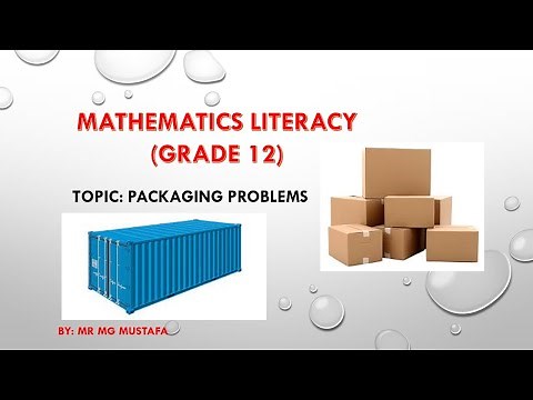 Mathematics Literacy - Packaging Problems